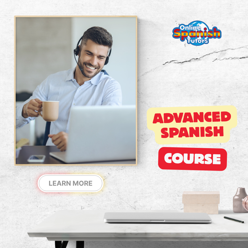 Advanced Spanish Course to Study Online